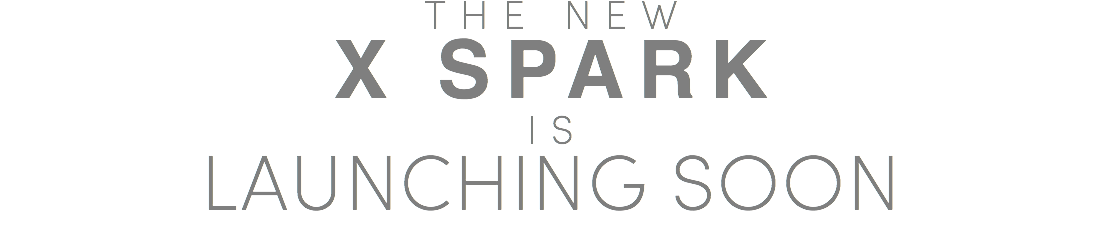 The New X Spark is launching soon 